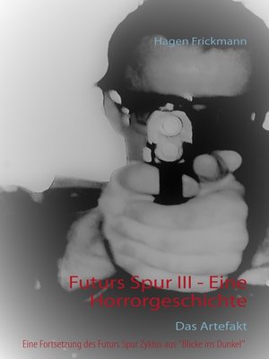 cover image of Futurs Spur III--Eine Horrorgeschichte